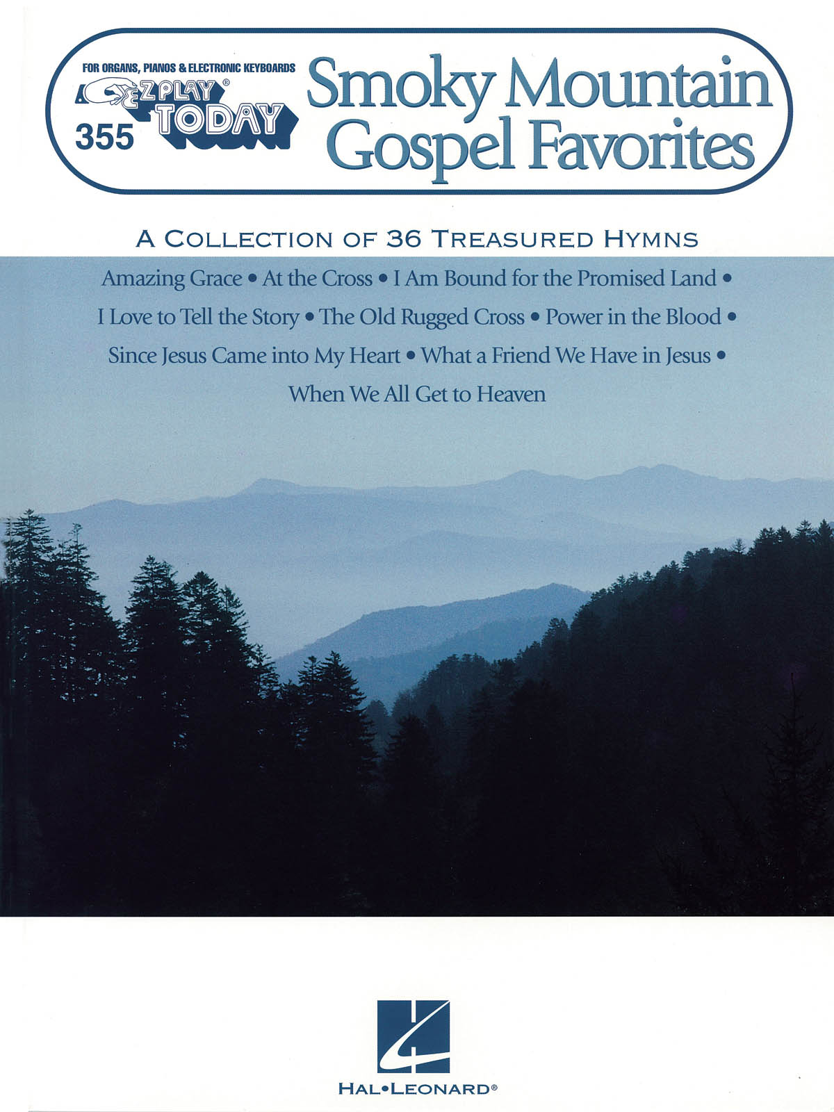 Smoky Mountain Gospel Favorites(E-Z Play Today Volume 355)