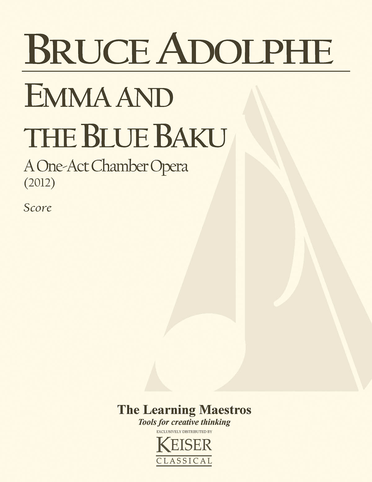 Emma and the Blue Baku: a One-Act Chamber Opera