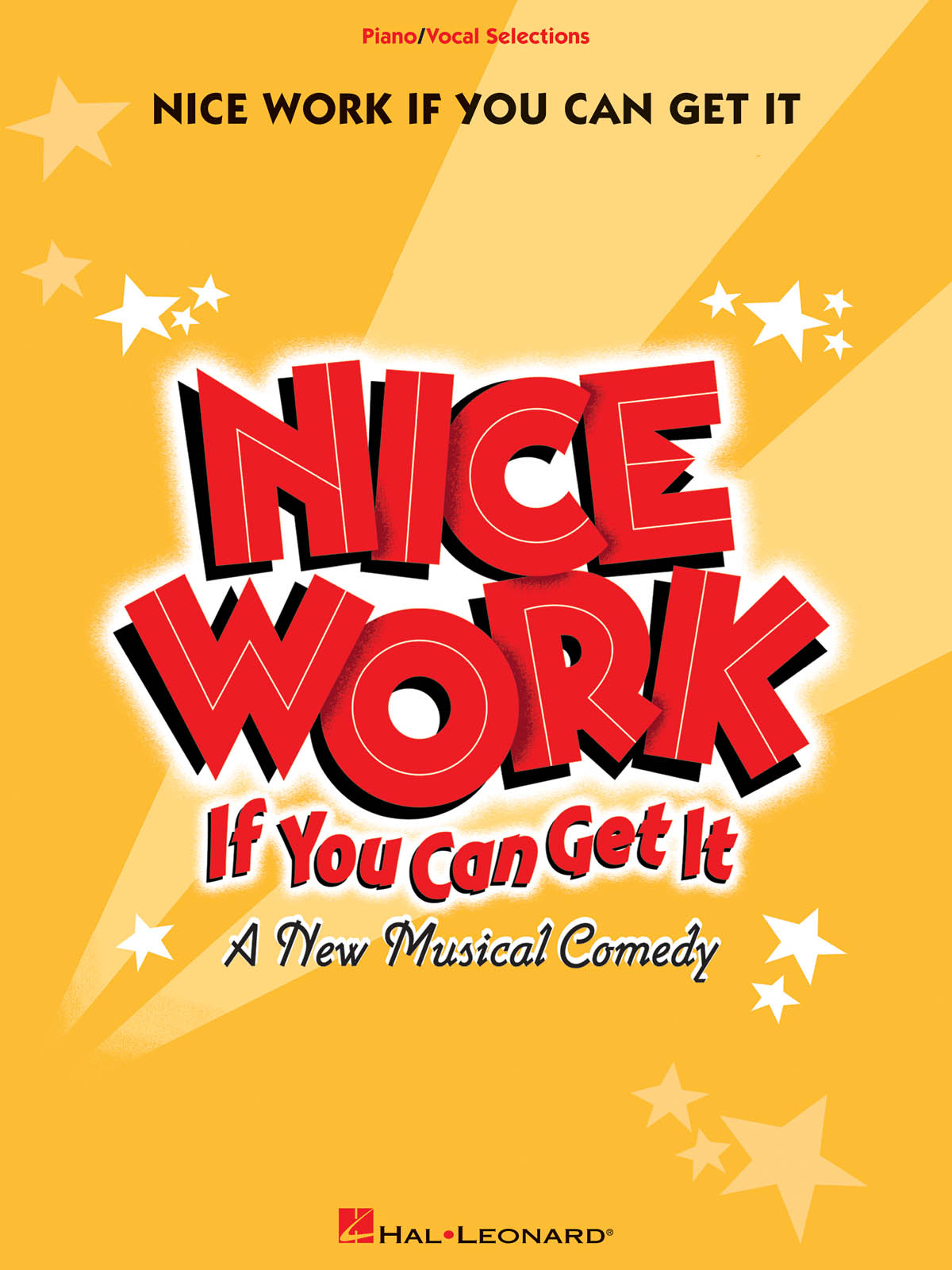 Nice Work If You Can Get It
