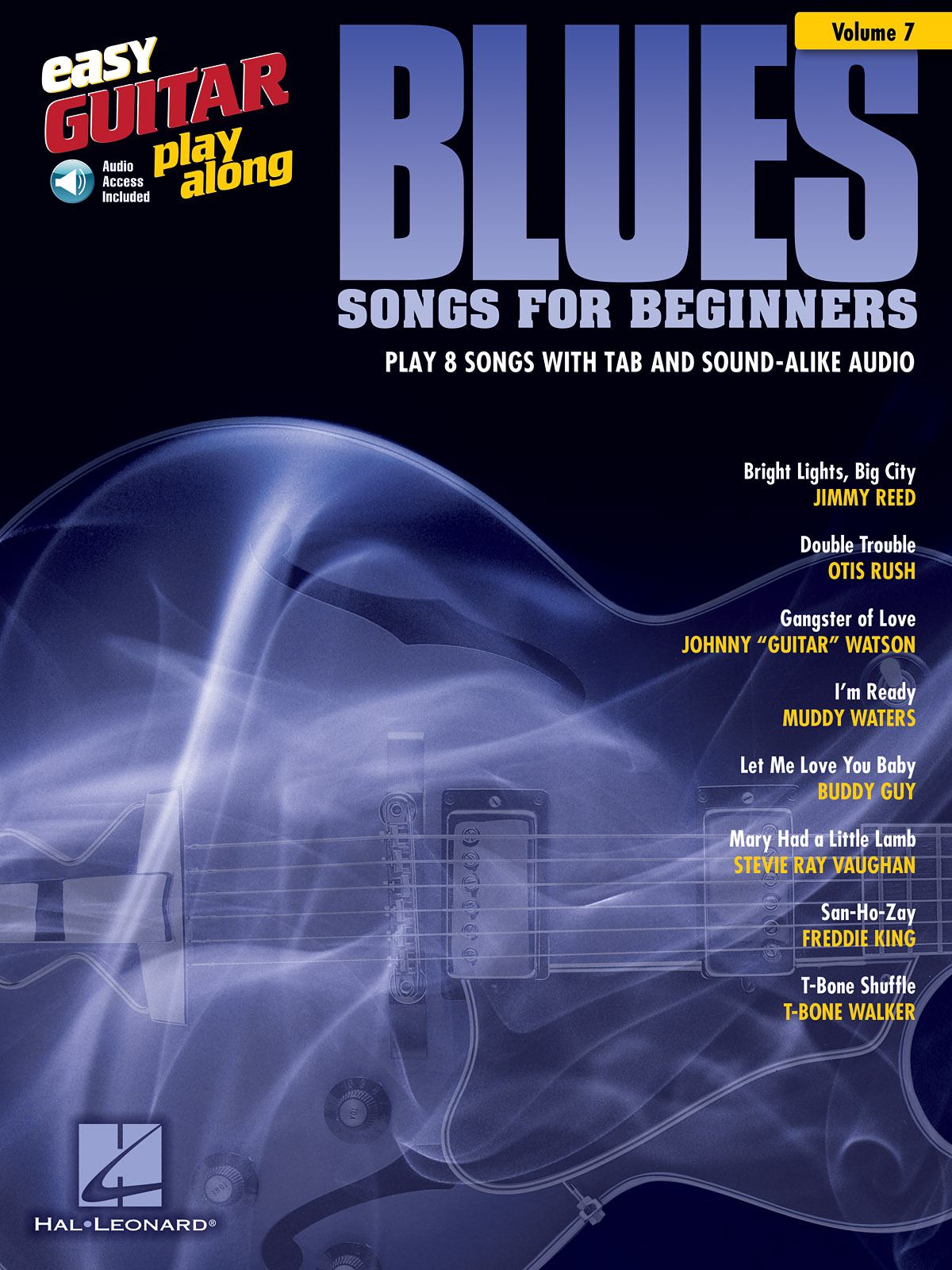 Easy Guitar Play-Along 7: Blues Songs For Beginners