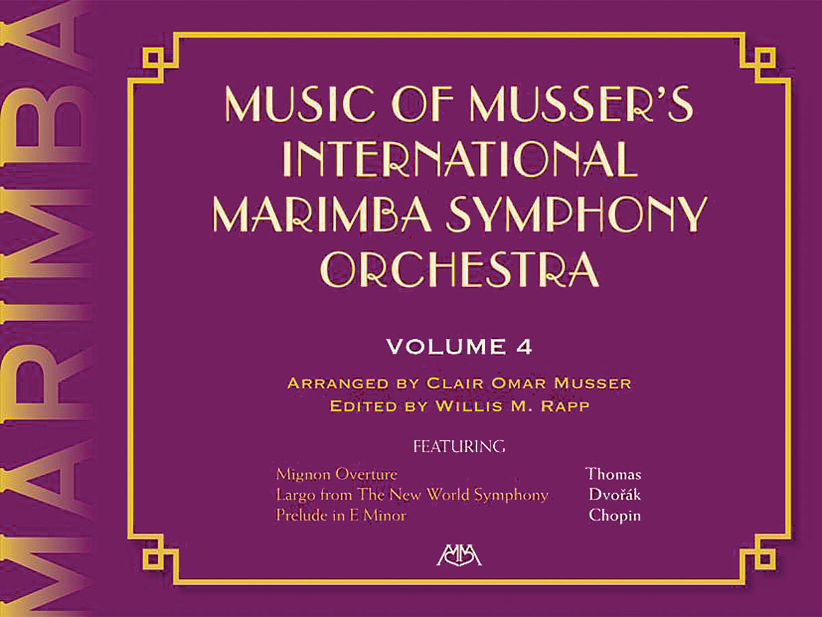 Music Of Musser´s Int. Marimba Symph Orch. Vol. 4