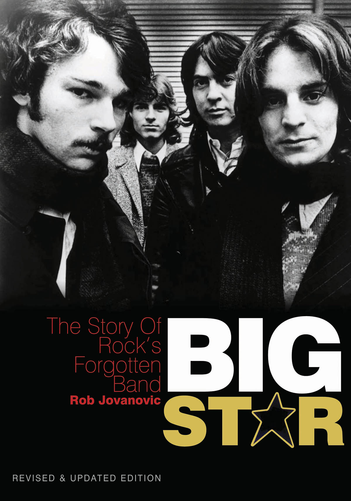 Big Star: The Story ofuerock's fuergotten Band(Revised & Updated Edition)