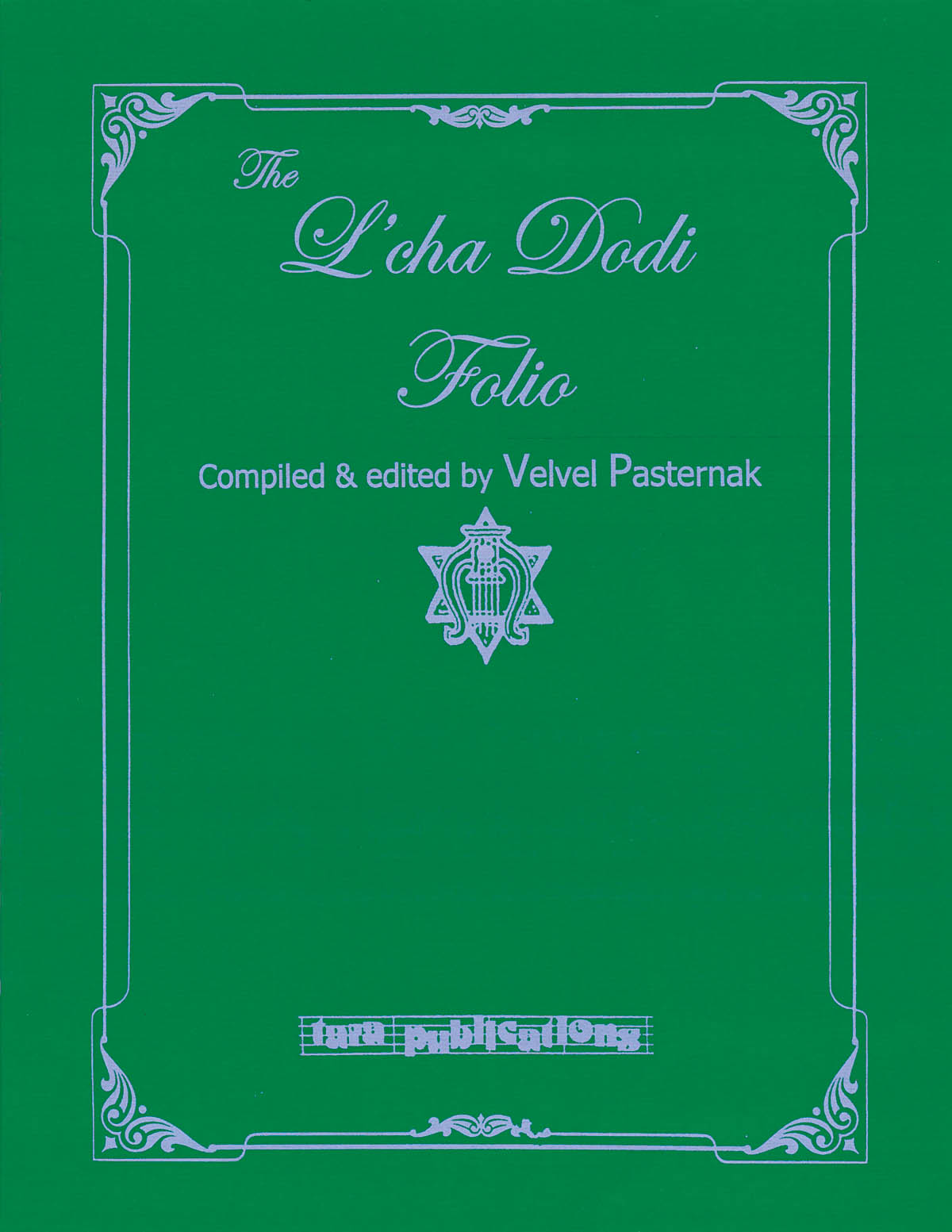 The L'cha Dodi Folio