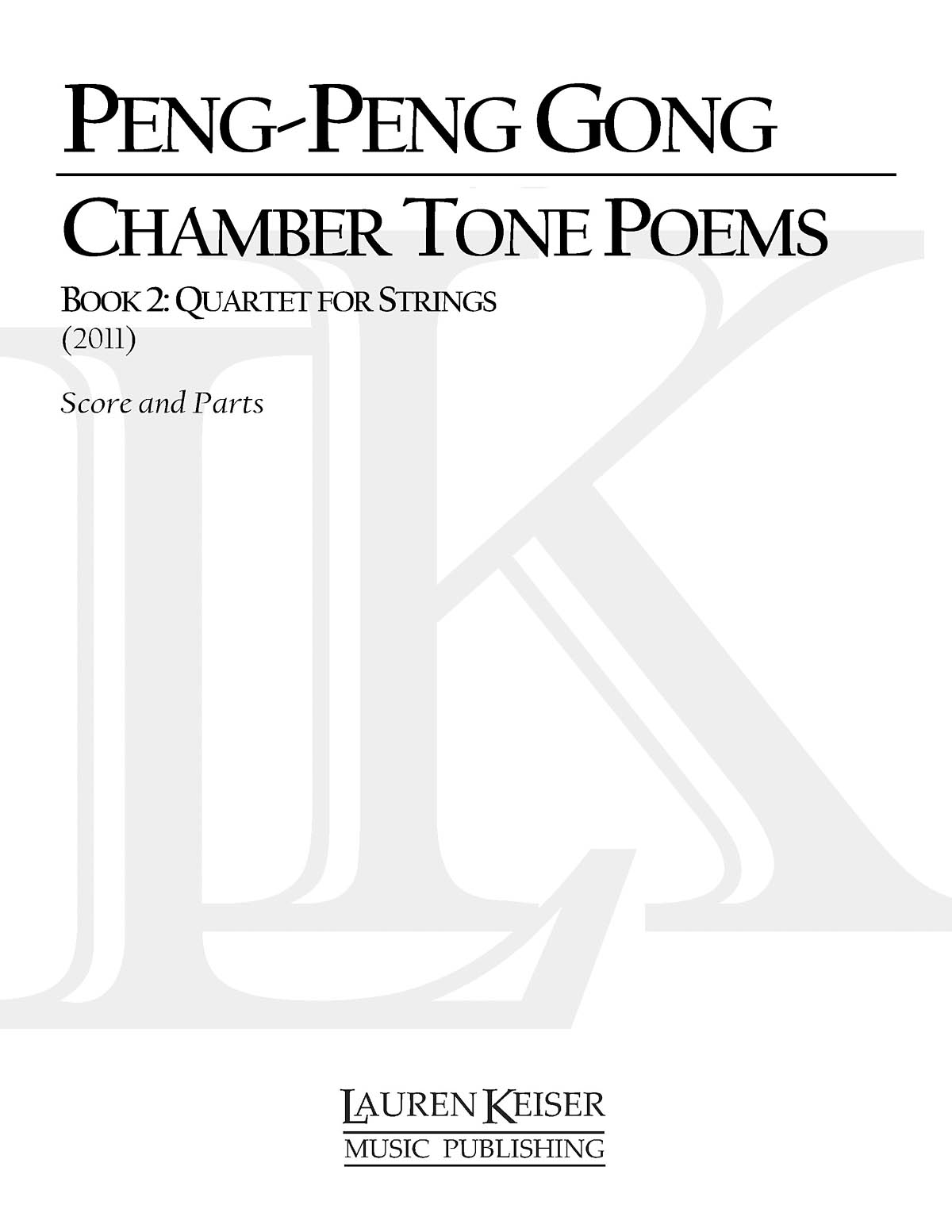 Chamber Tone Poems, Book 2: Quartet for Strings