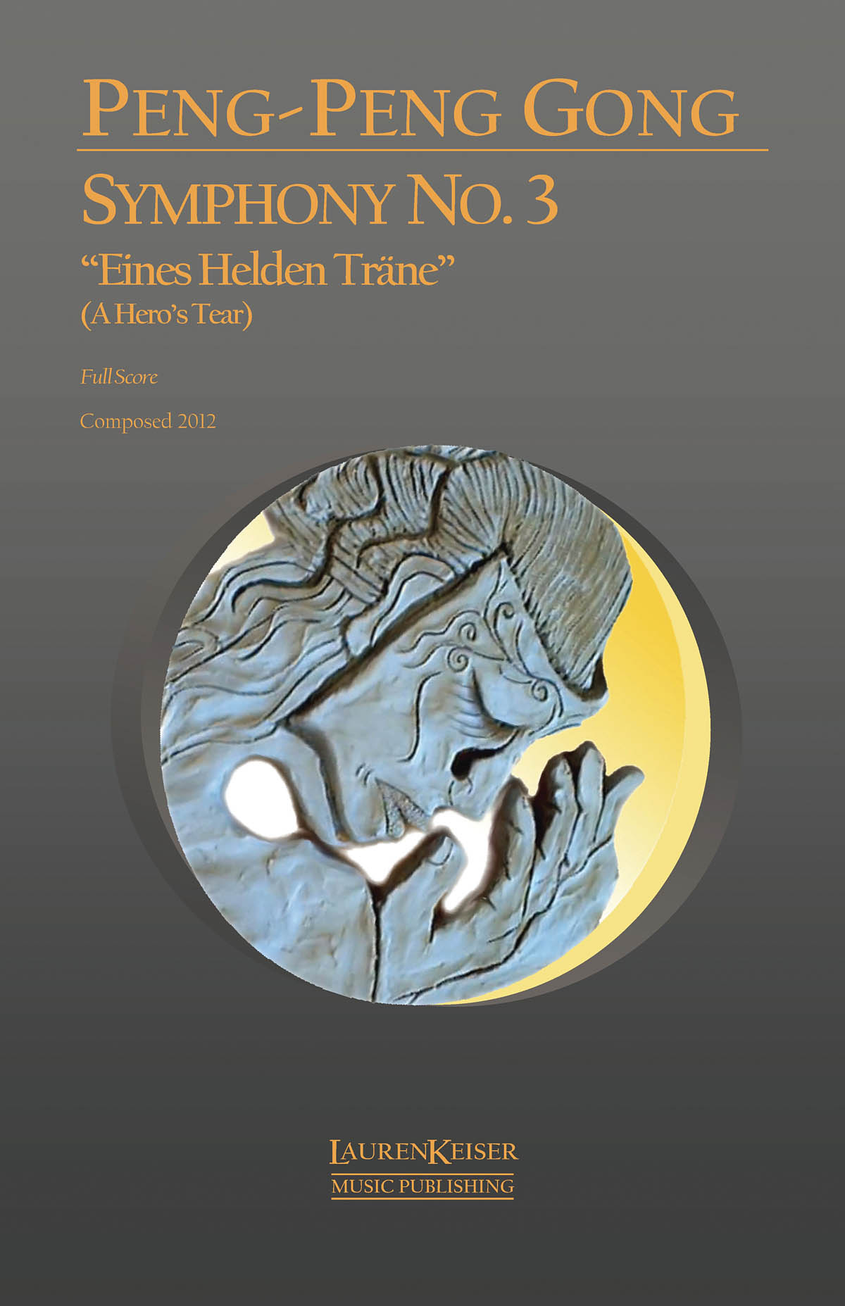 Symphony No. 3: Eines Helden Träne (A Hero's Tear)