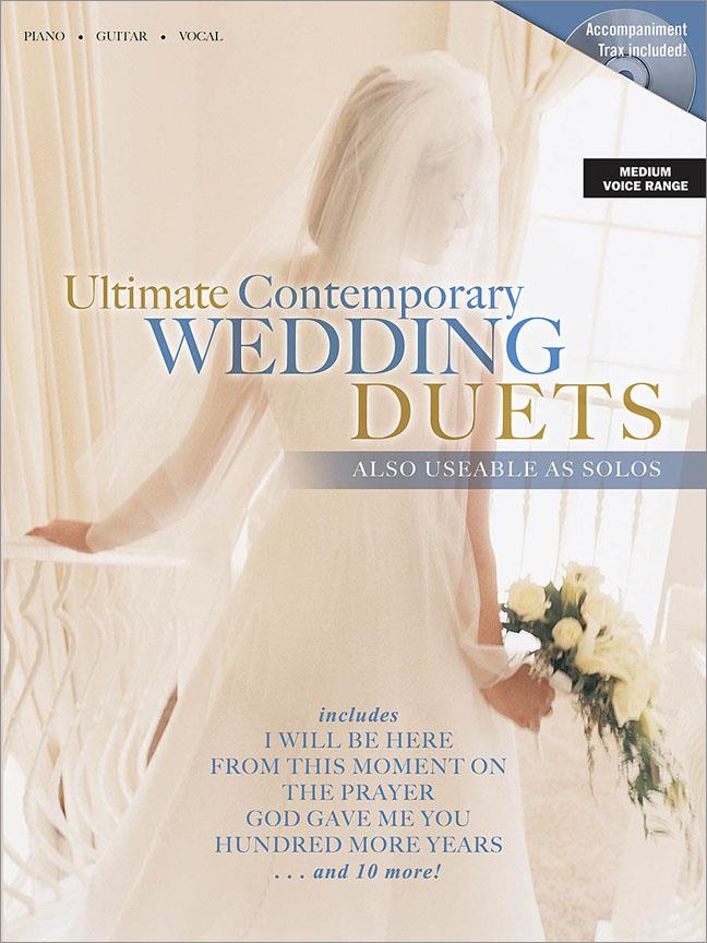 Ultimate Contemporary Wedding Duets(also useable as solos)