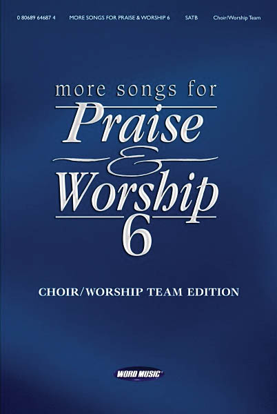 More Songs fuer Praise & Worship - Volume 6(Choir/Worship Team Edition (No Accompaniment))