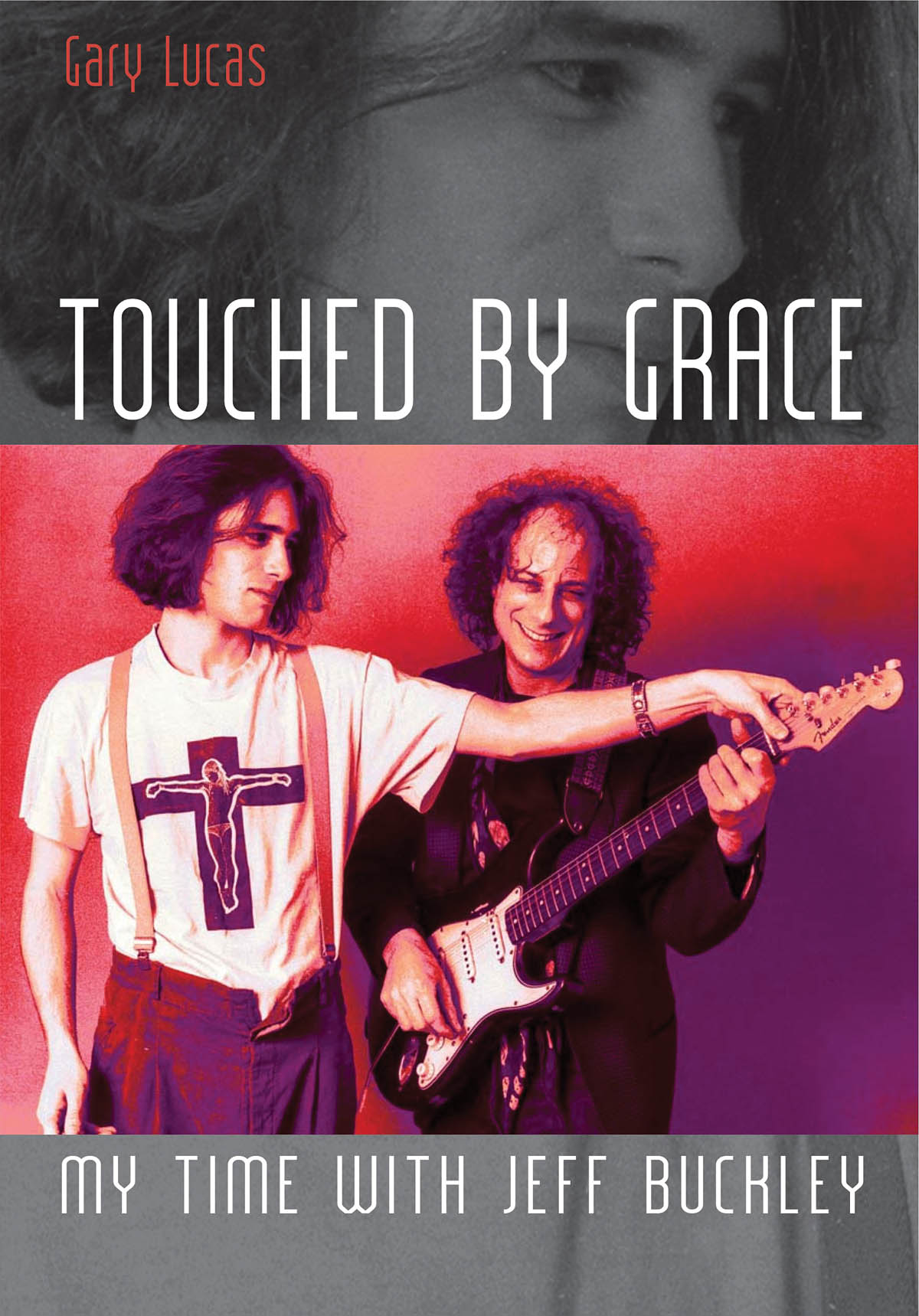 Touched by Grace(My Time with Jeff Buckley)