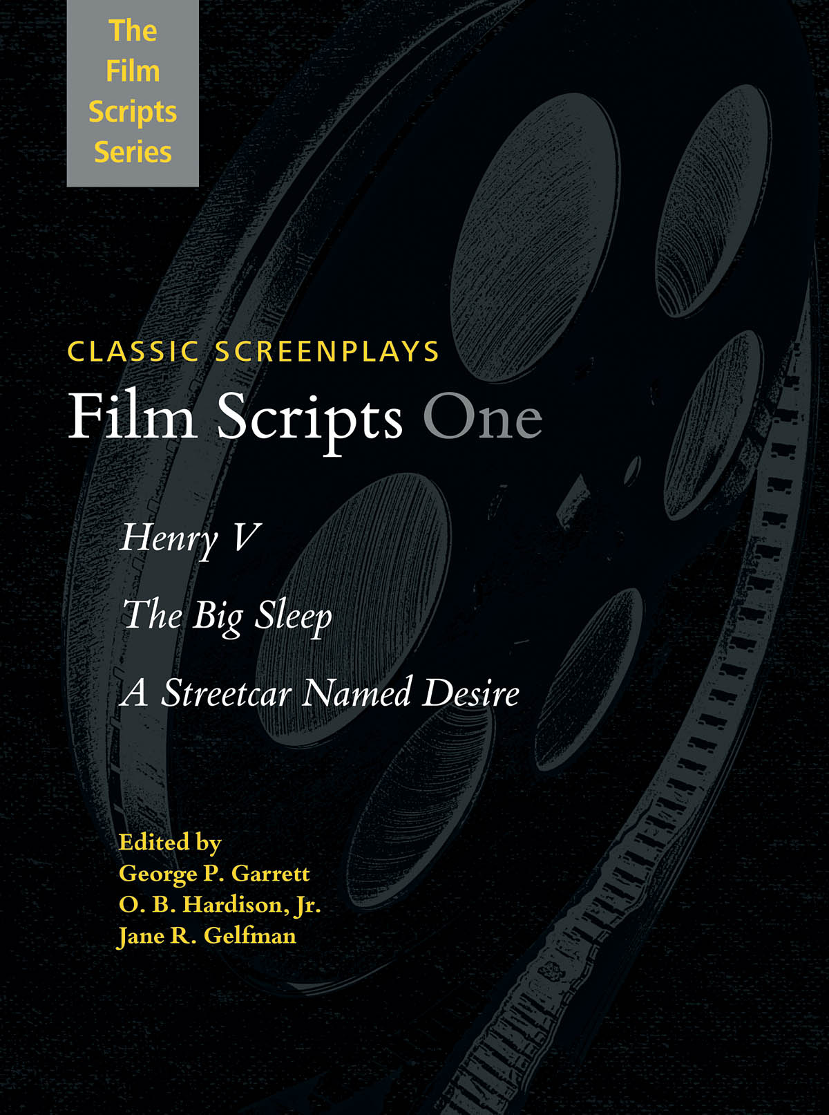 Film Scripts One(Henry V, The Big Sleep, A Streetcar Named Desire)