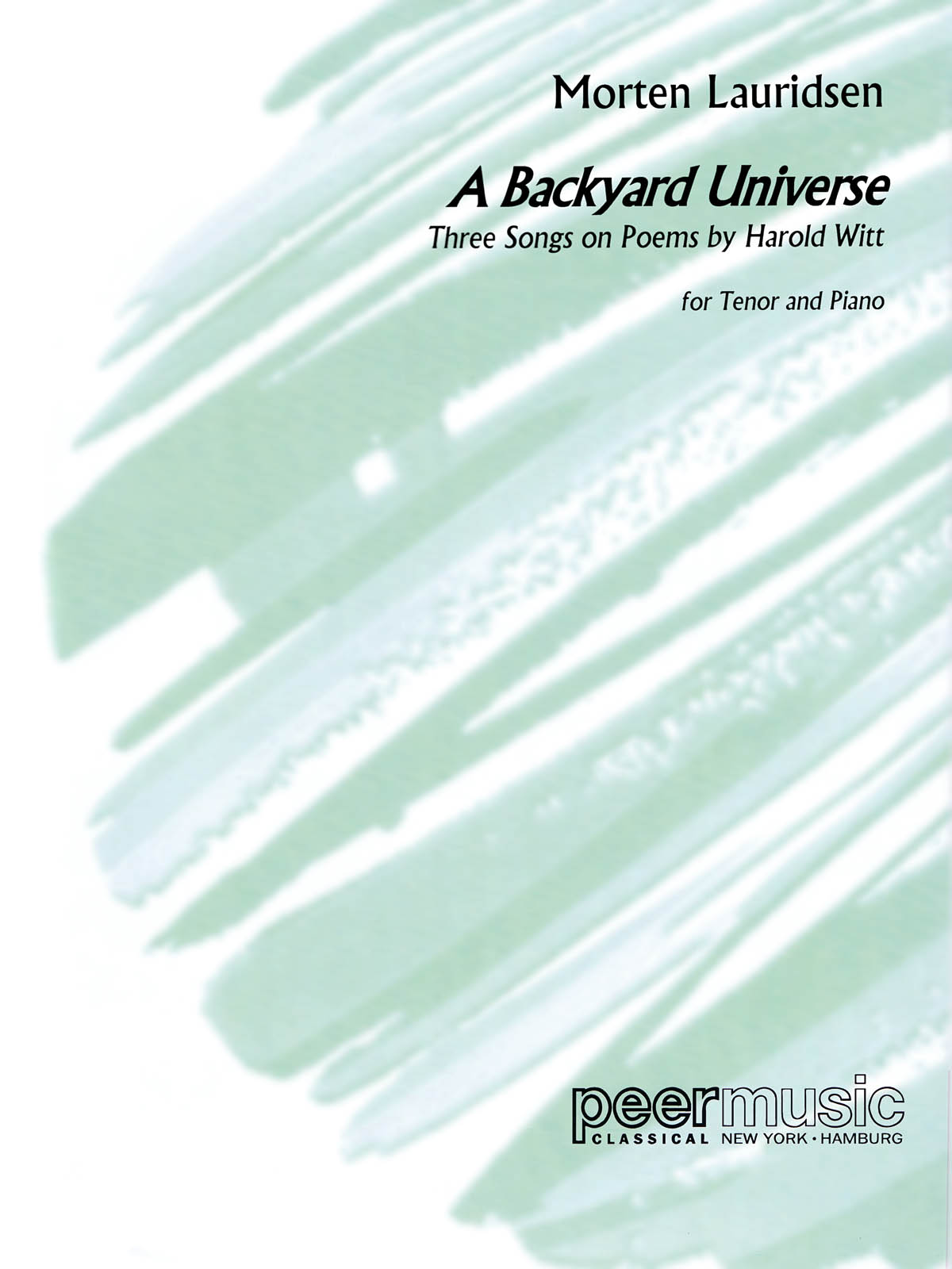 Morten Lauridsen - A Backyard Universe