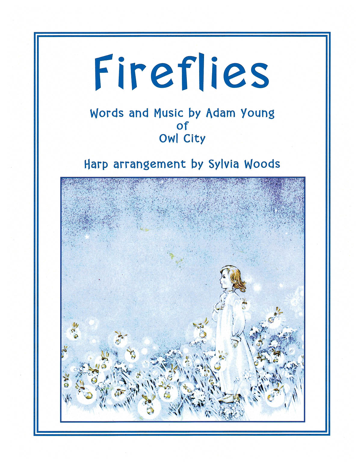 Sylvia Woods: fuereflies