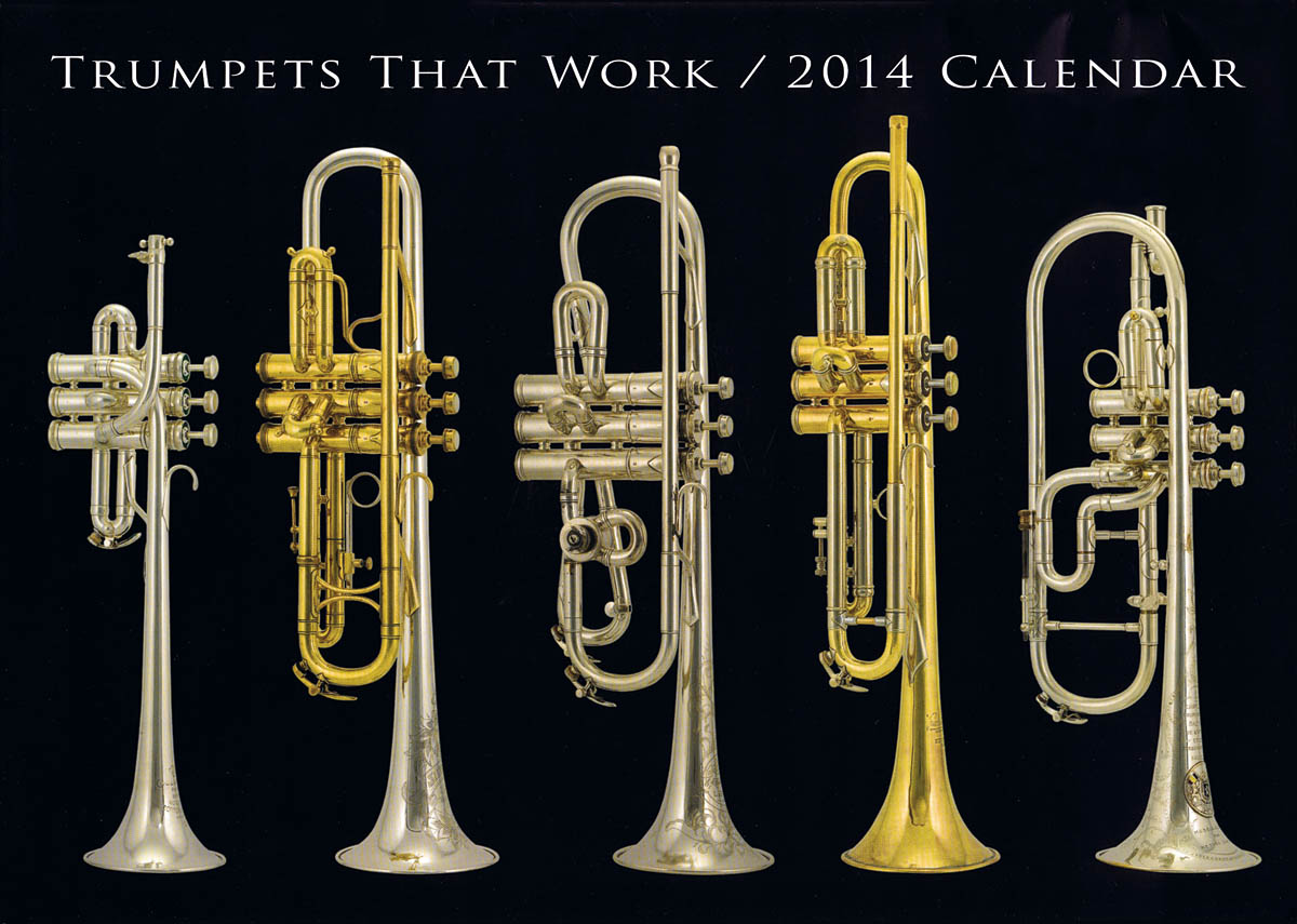 Trumpets That Work 2014 Calender