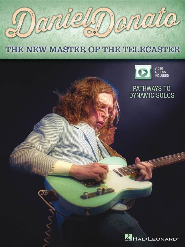 Daniel Donato - The New Master of the Telecaster(Pathways to Dynamic Solos)