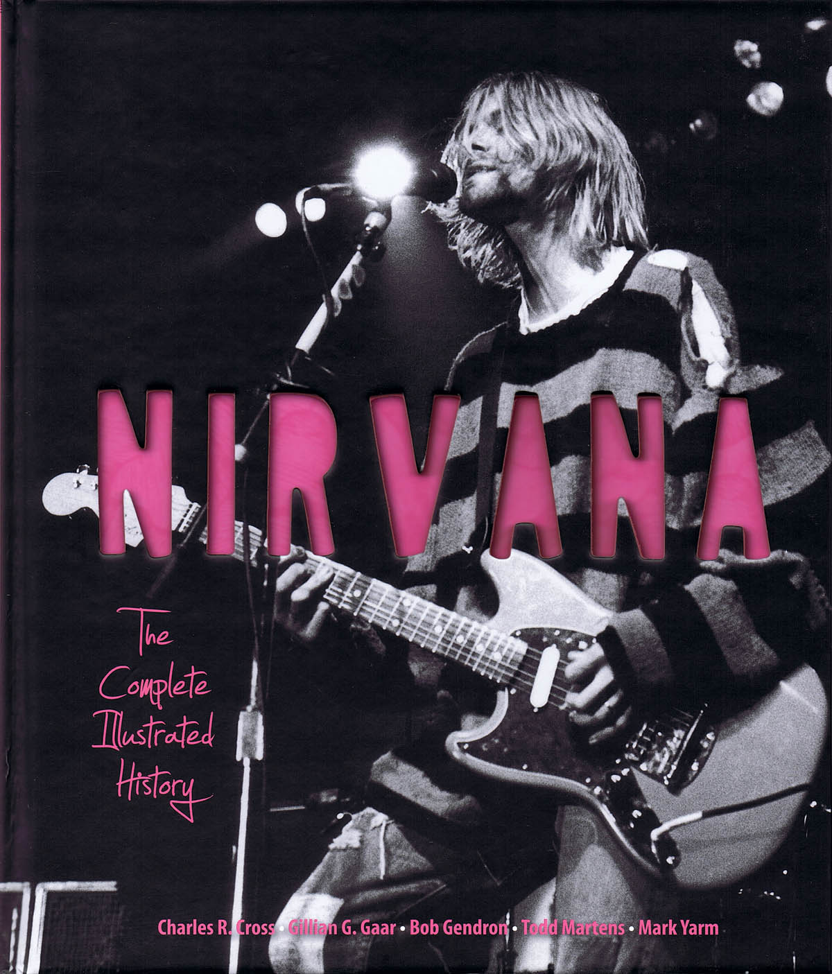 Nirvana- The Complete Illustrated History