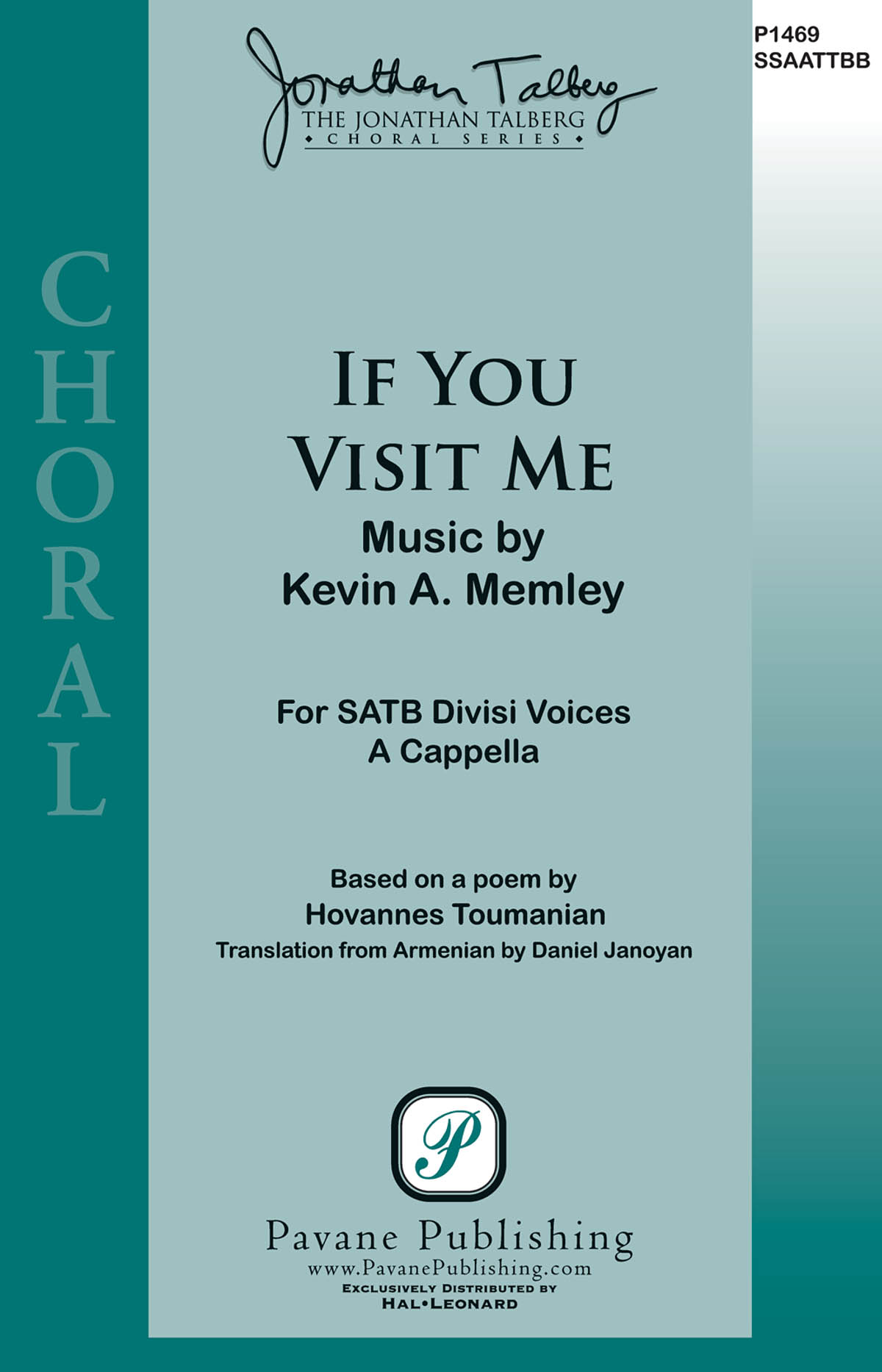 Kevin Memley: If You Visit Me (SATB)
