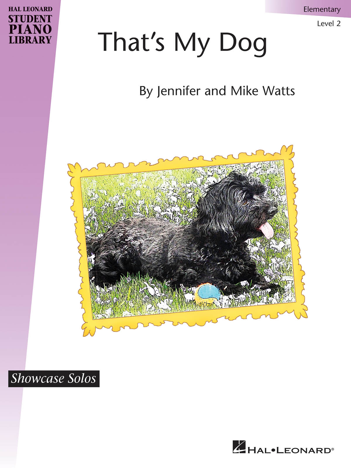 That's My Dog(Hal Leonard Student Piano Library Showcase Solo Level 2 Elementary)
