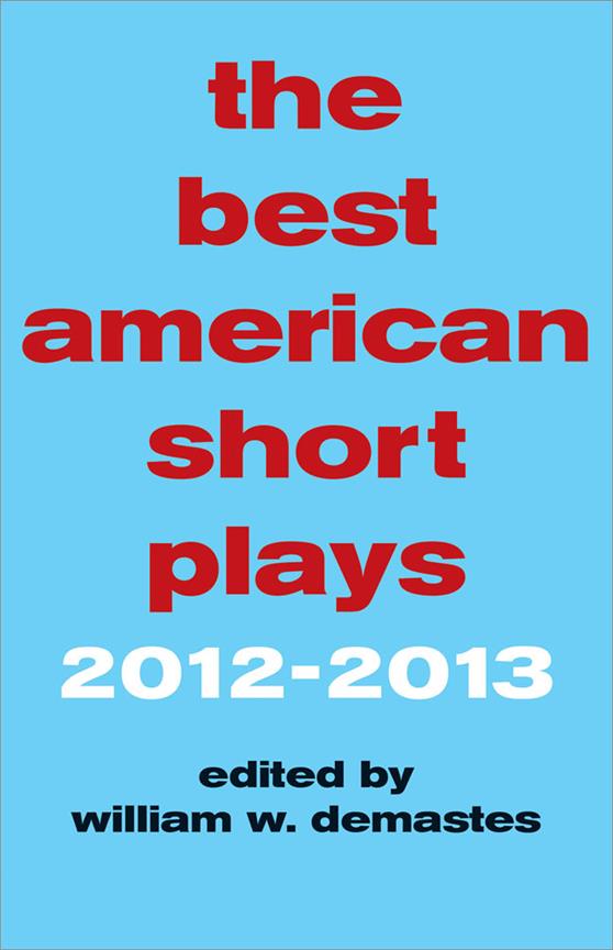 The Best American Short Plays 2012-2013
