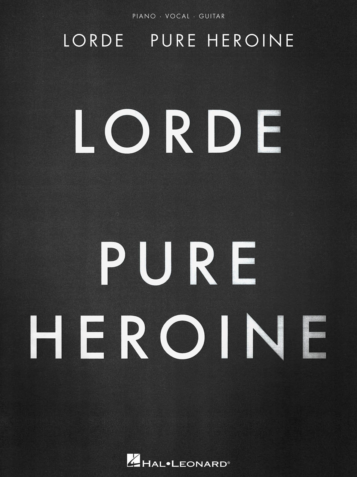 Lorde Pure Heroine