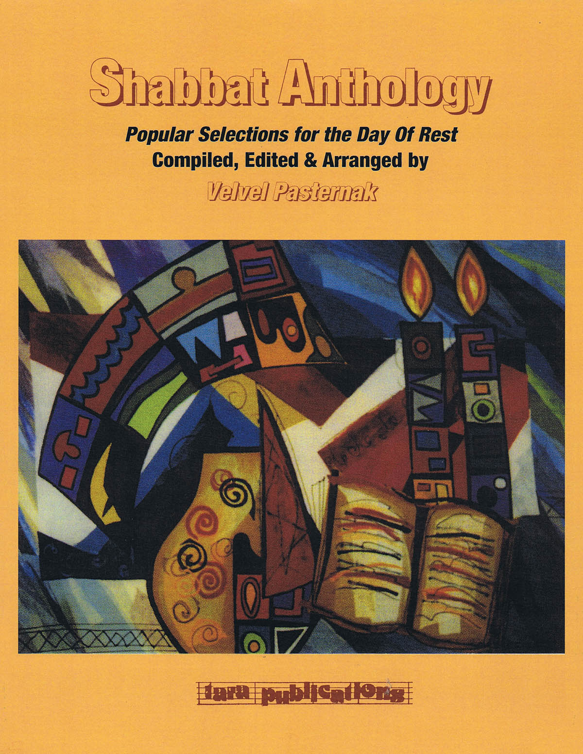 Shabbat Anthology(Popular Selections For The Day ofuerest)