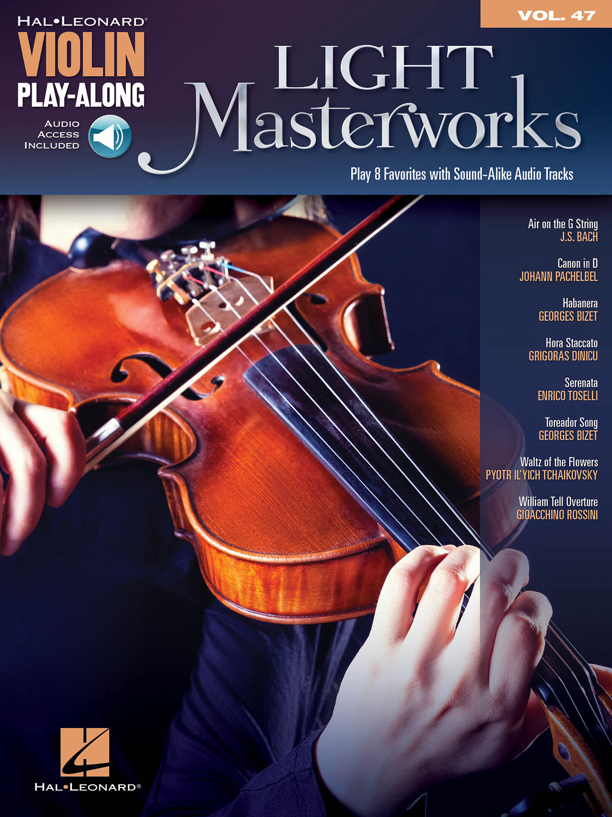 Violin Play-Along Volume 47:Light Masterworks