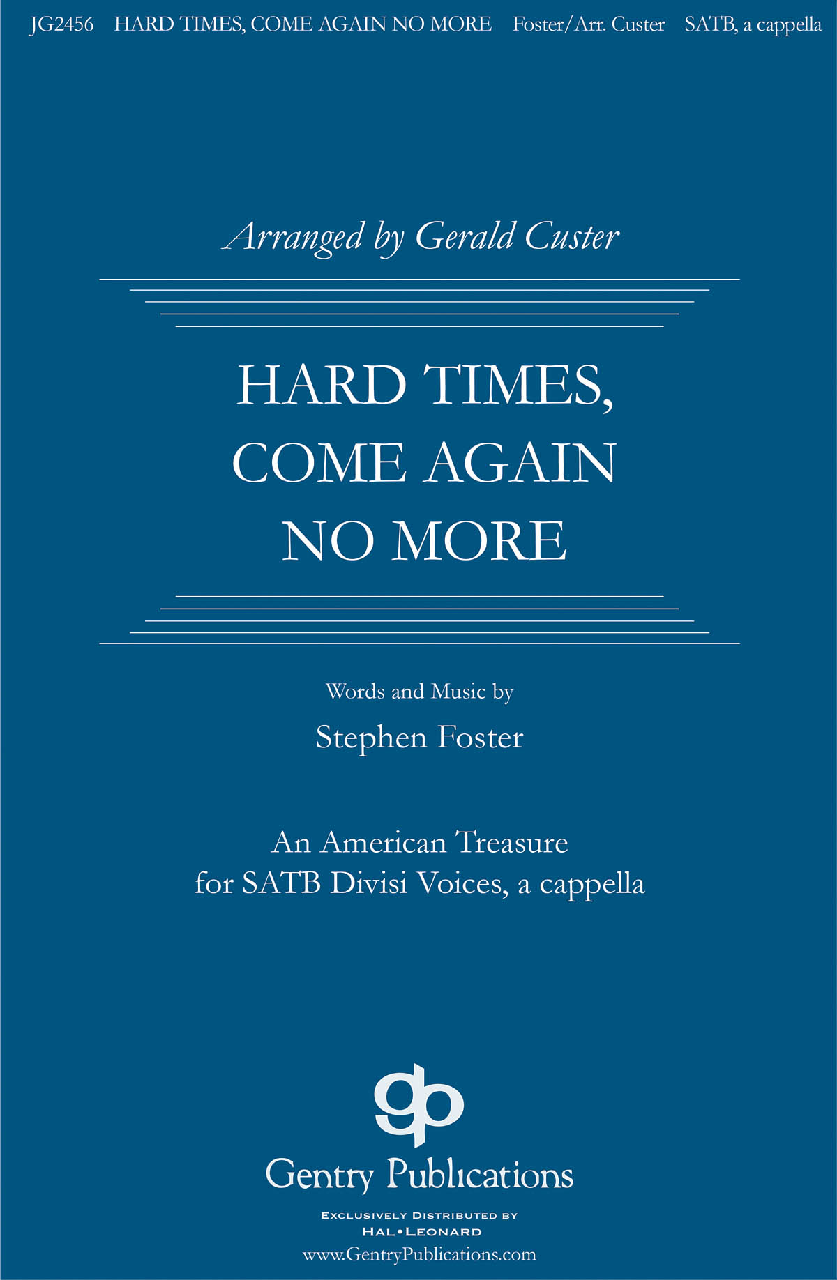 Hard Times, Come No More