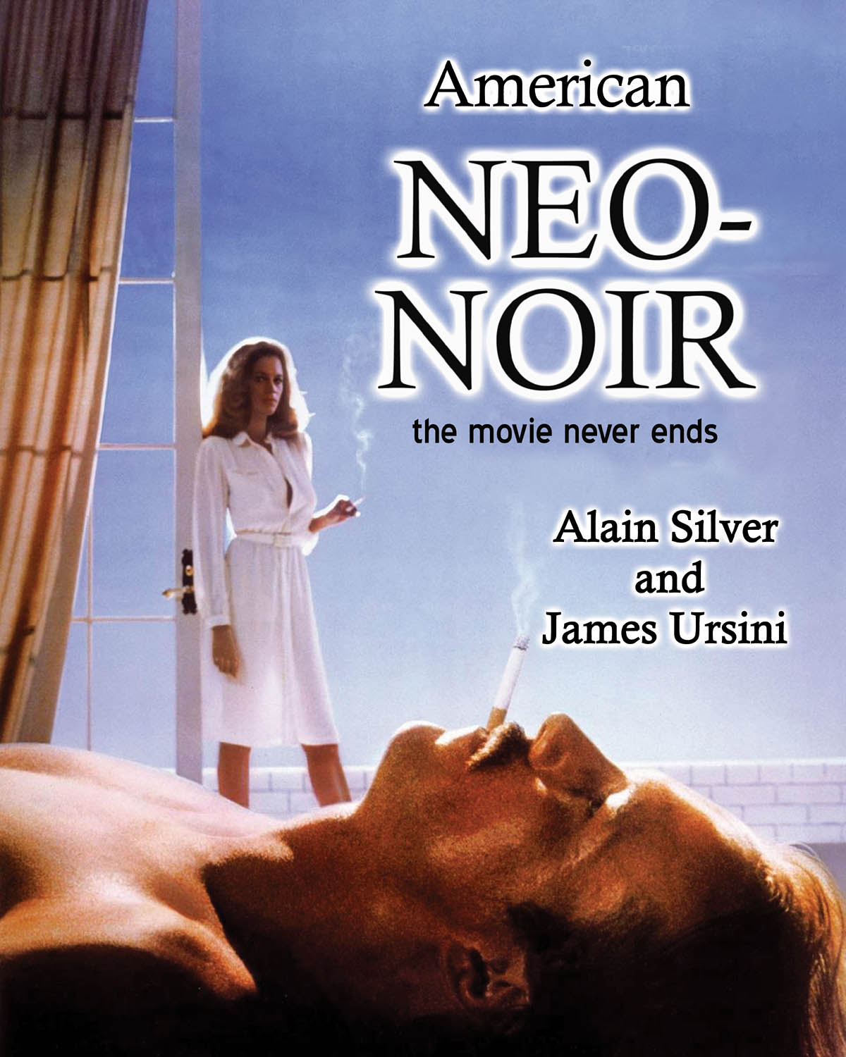 American Neo-Noir(The Movie Never Ends)
