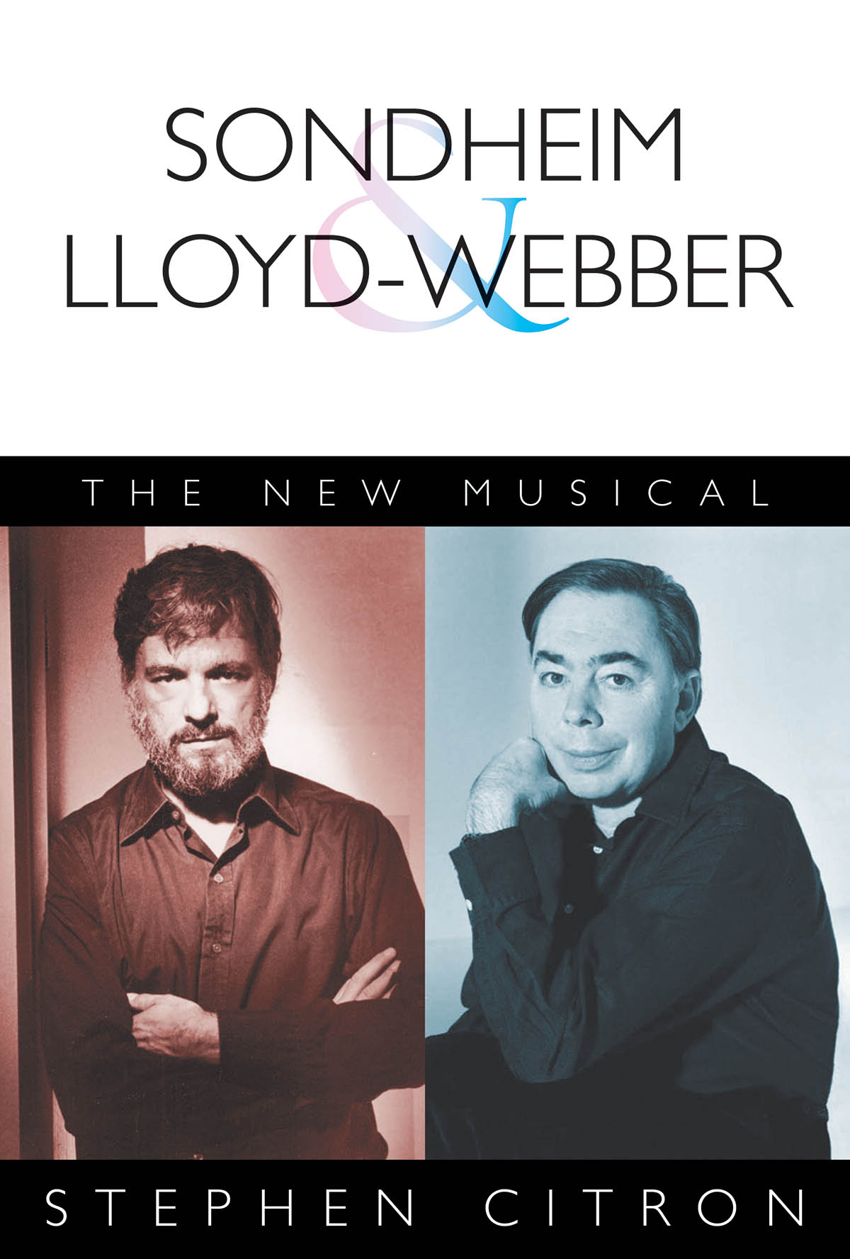 Sondheim and Lloyd-Webber(The New Musical)
