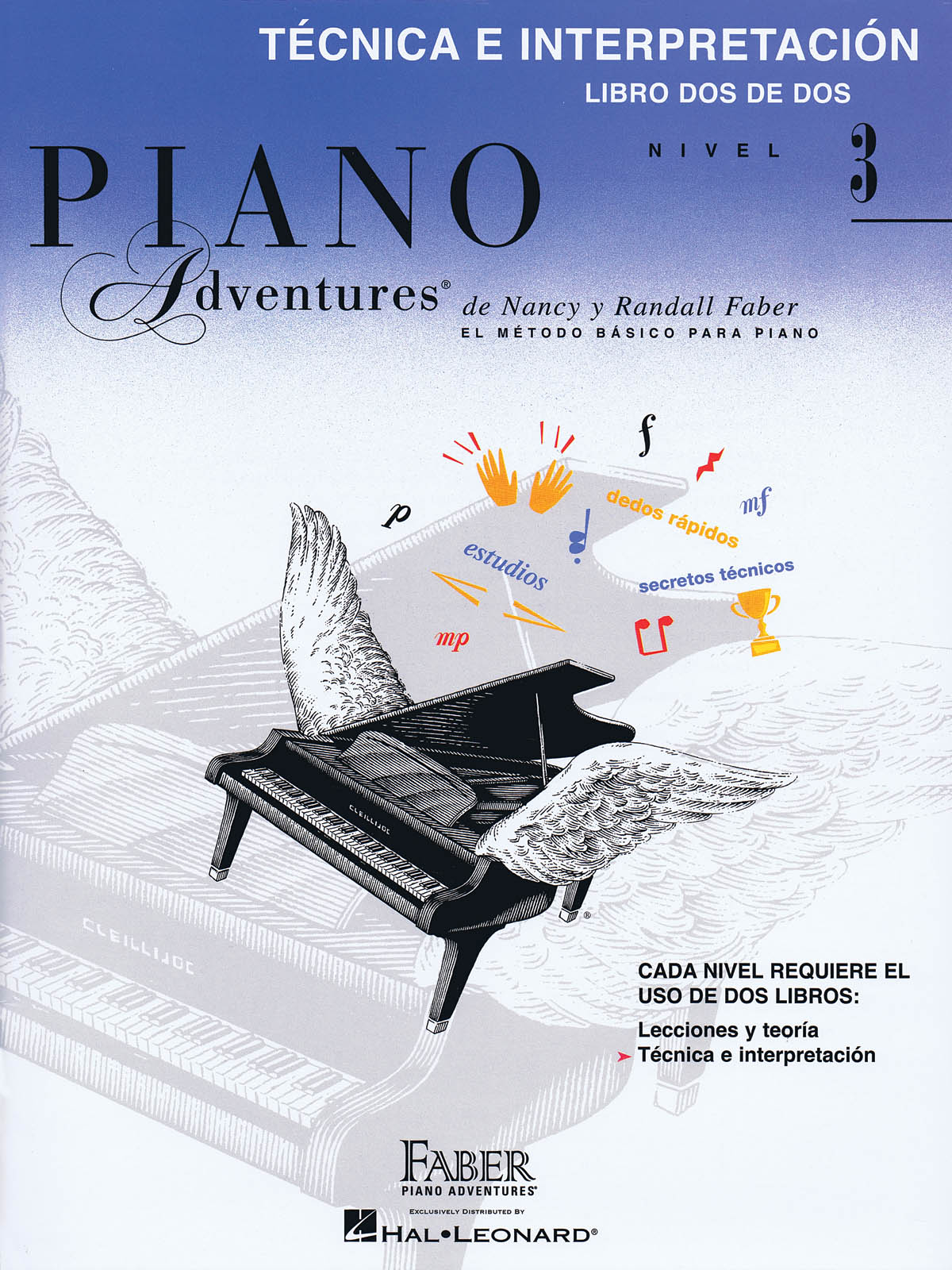 Faber Piano Adventures: Tecnica e Interpretación 3(Libro Dos de Dos Nivel 3)