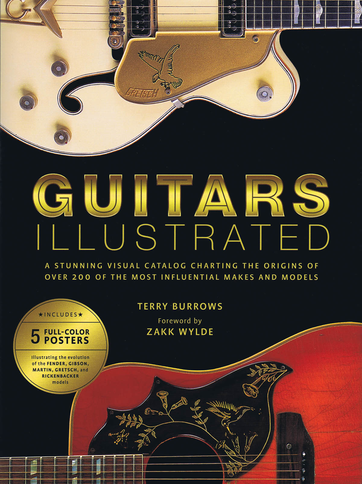 Guitars Illustrated(A Stunning Visual Catalog Charting the Origins of Over 200 of the Most Influenti