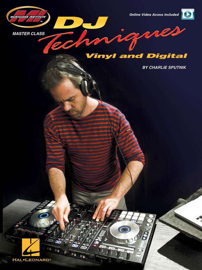 DJ Techniques -Vinyl and Digital