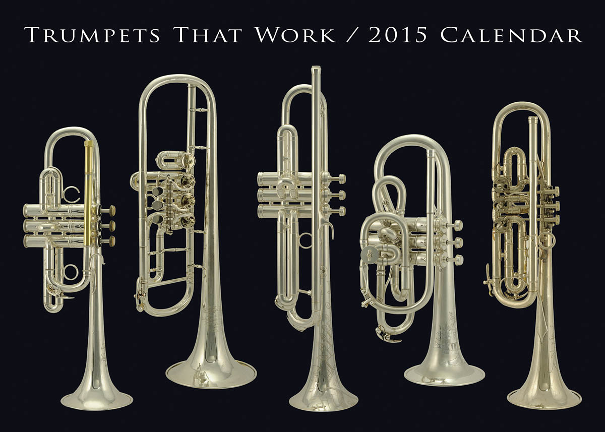 Trumpets that Work(2015 Calender)