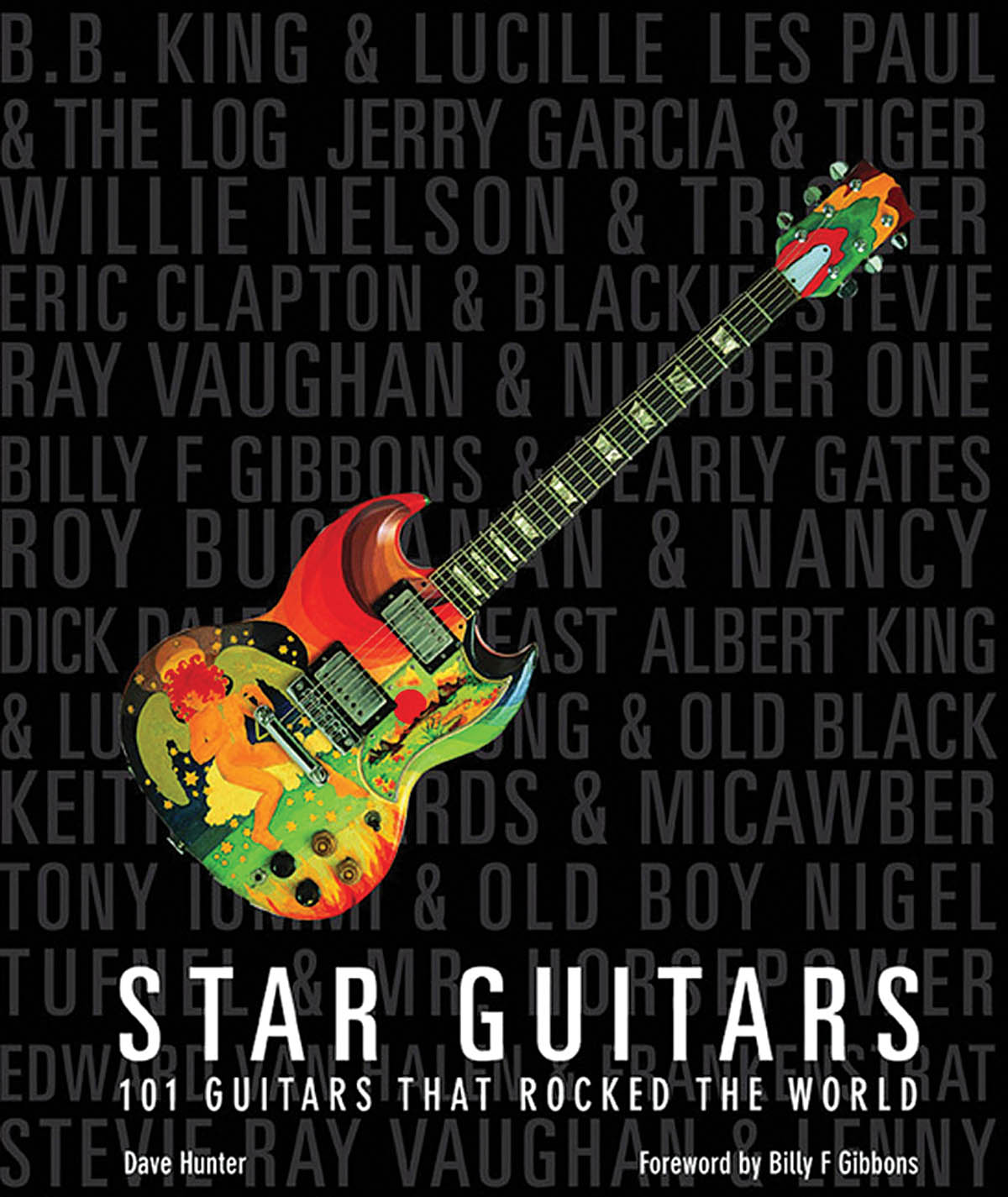 Star Guitars(101 Guitars That Rocked The World)
