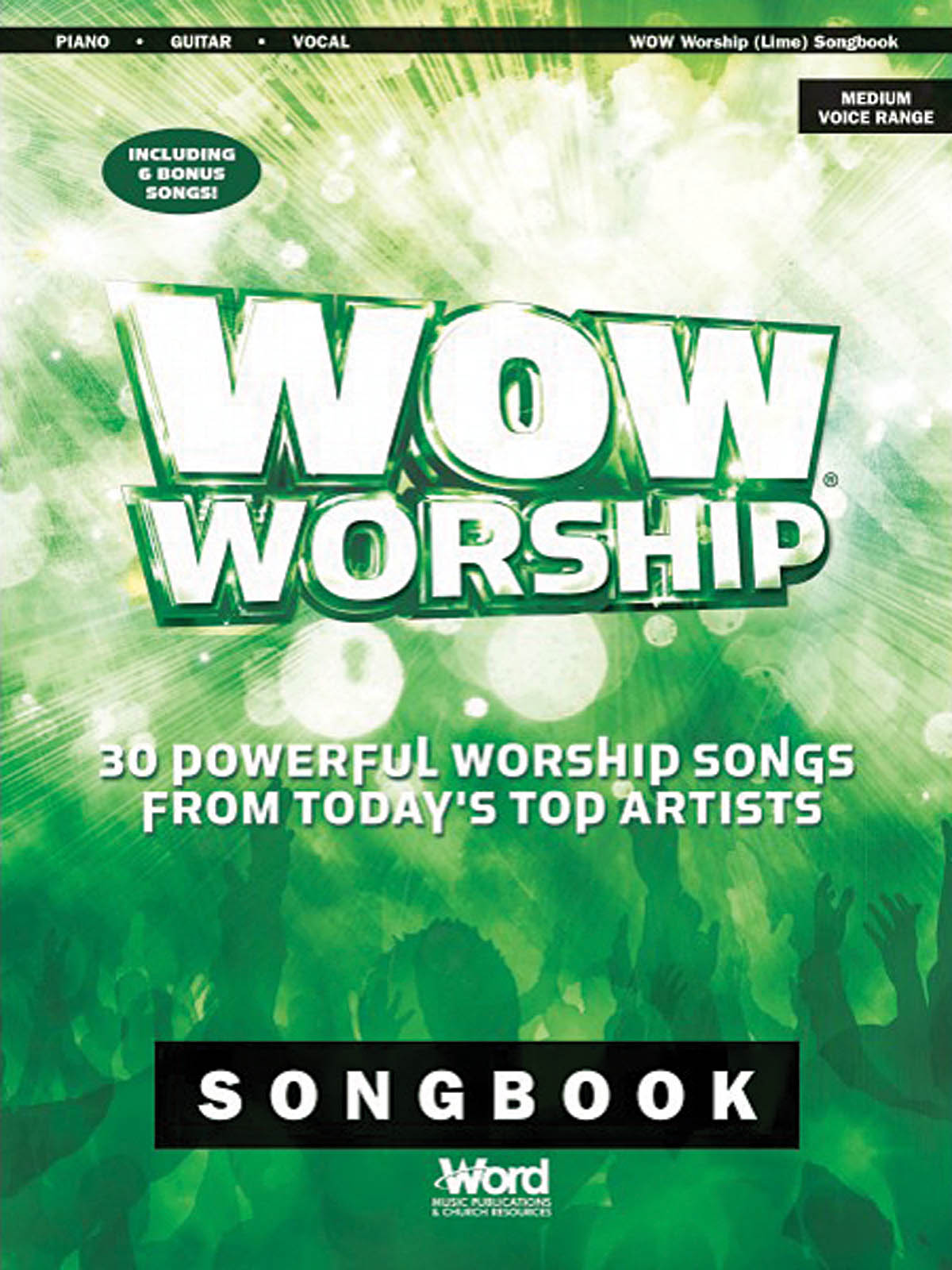 WOW Worship 2014 Songbook (Green)(30 Powerful Worship Songs from Today's Top Artists)