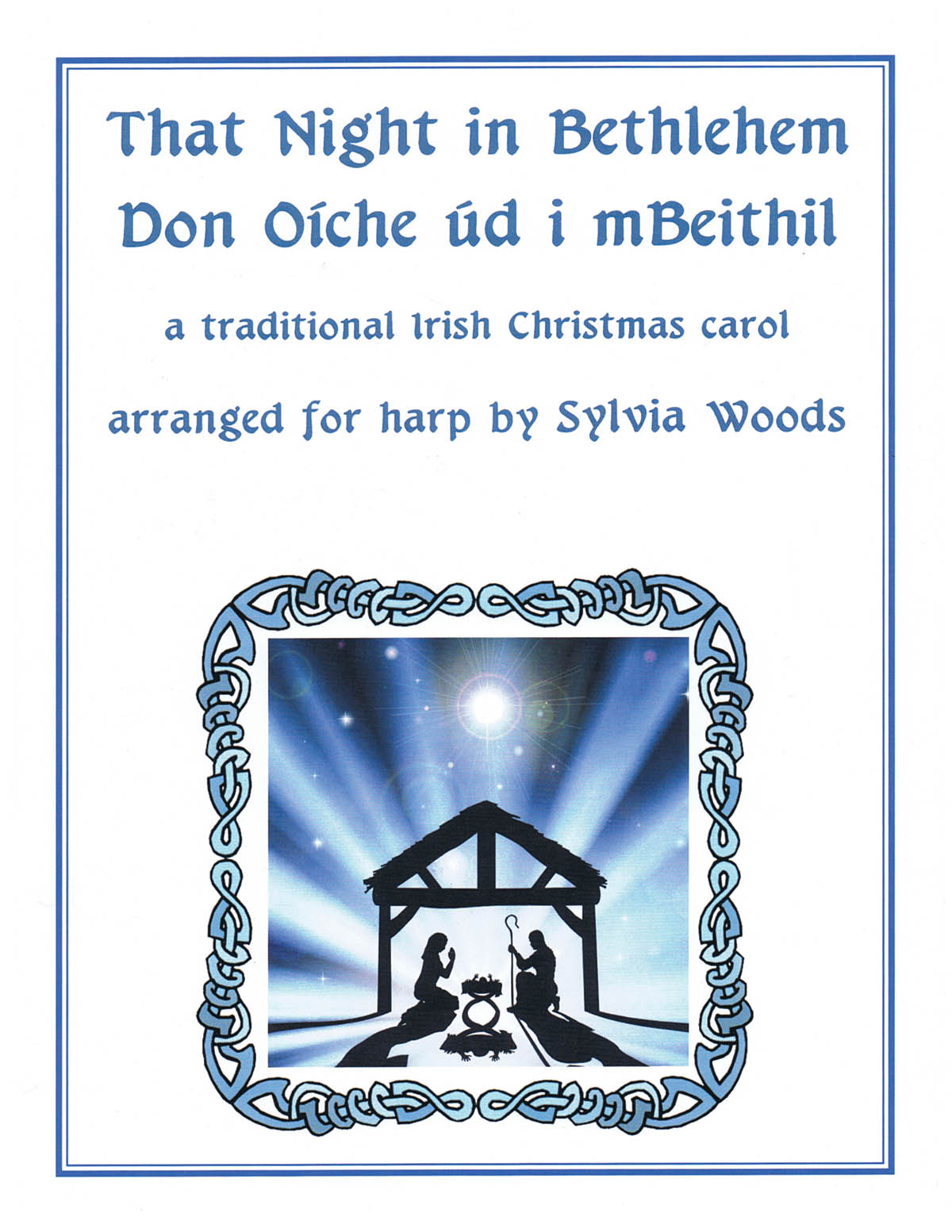 That Night In Bethlehem(A Traditional Irish Christmas Carol Arranged fuer Solo Harp)