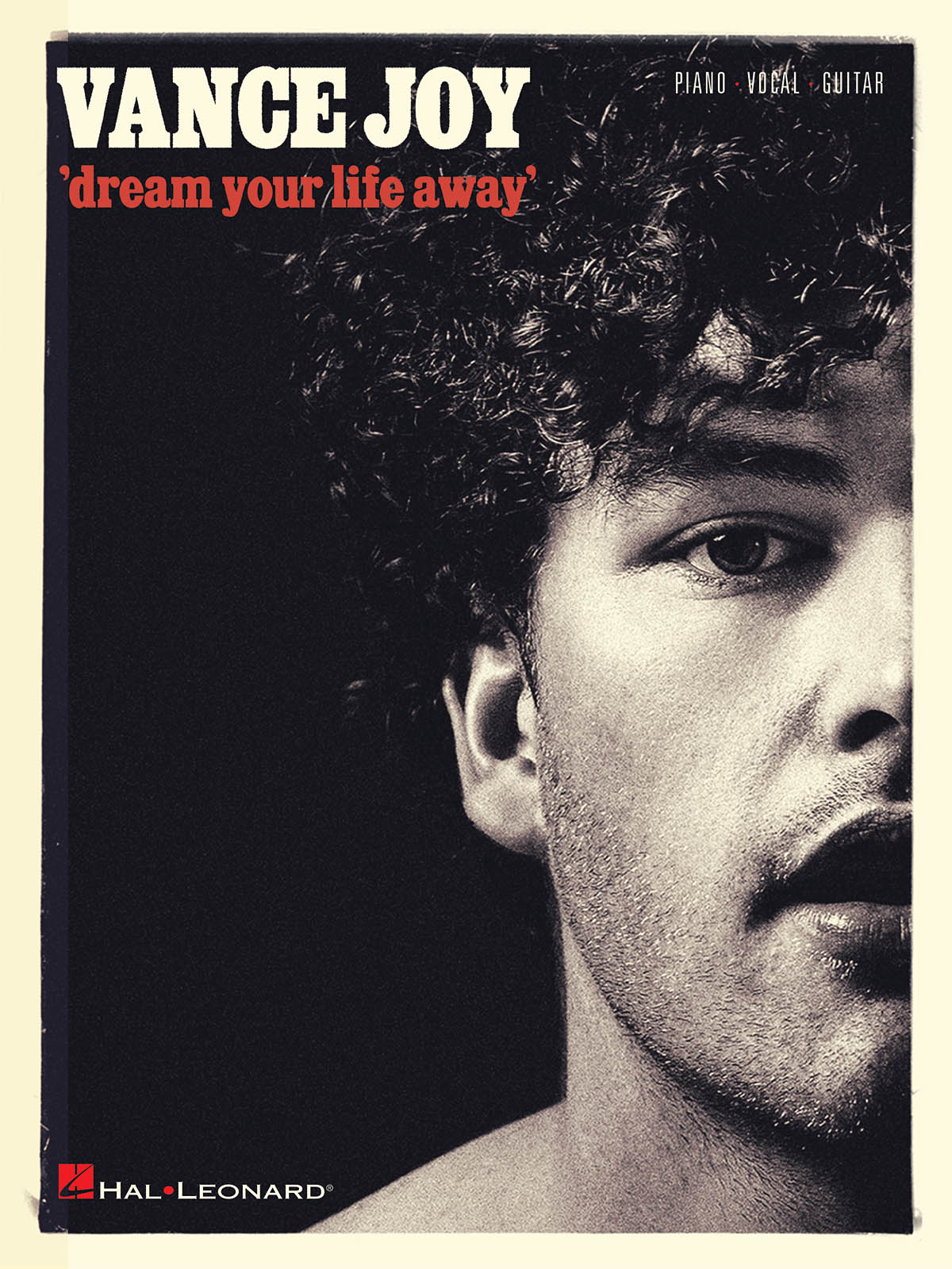 Vance Joy - Dream Your Life Away