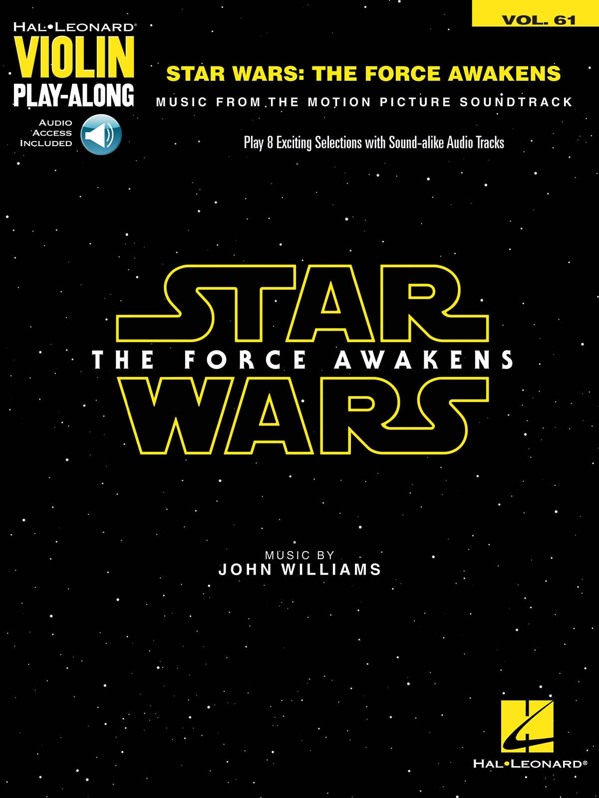 Violin Play Along Volume 61: Star Wars The Force Awakens (Episode VII)