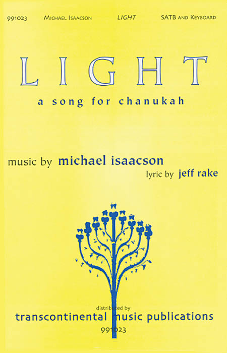 Michael Isaacson: Light (SATB)