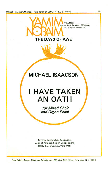 Michael Isaacson: I Have Taken an Oath (SATB)