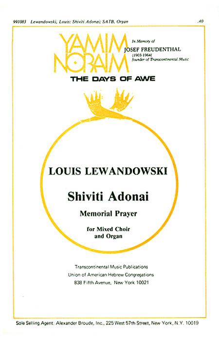 Louis Lewandowski: Shiviti Adonai Memorial Prayer (SATB)