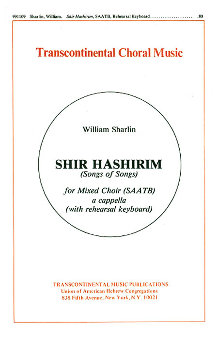 William Sharlin: Shir Hashirim Song Of Songs (SAATB)