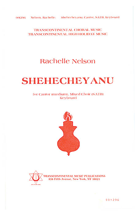 Rachelle Nelson: Shehecheyanu (SATB)