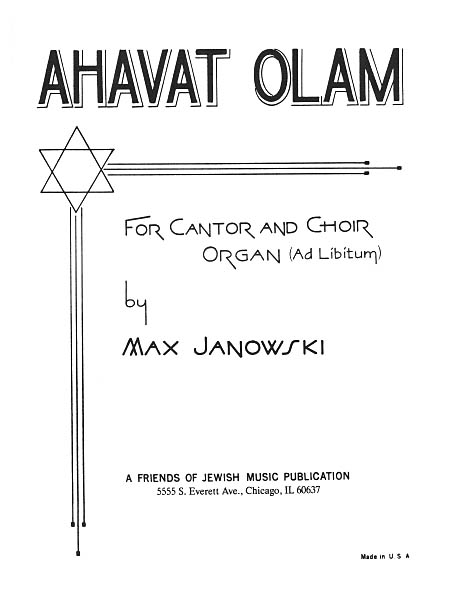Max Janowski: Ahavat Olem (SATB)