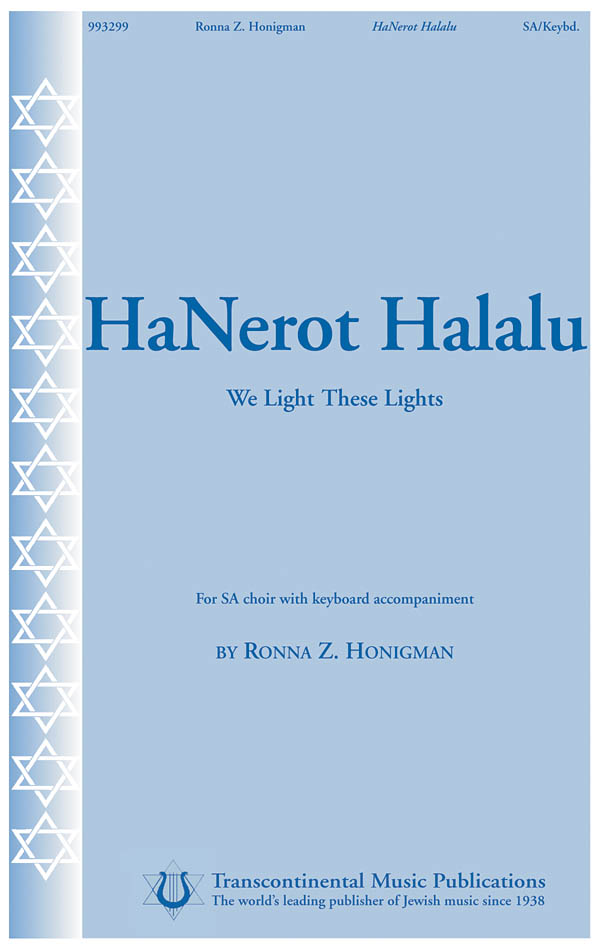 Ronna Honigman: Hanerot Halalu We Light These Lights (SA)