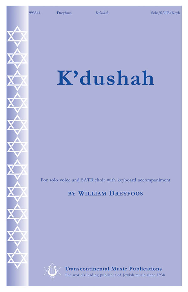 William Dreyfoos: K'dushah (SATB and Solo)