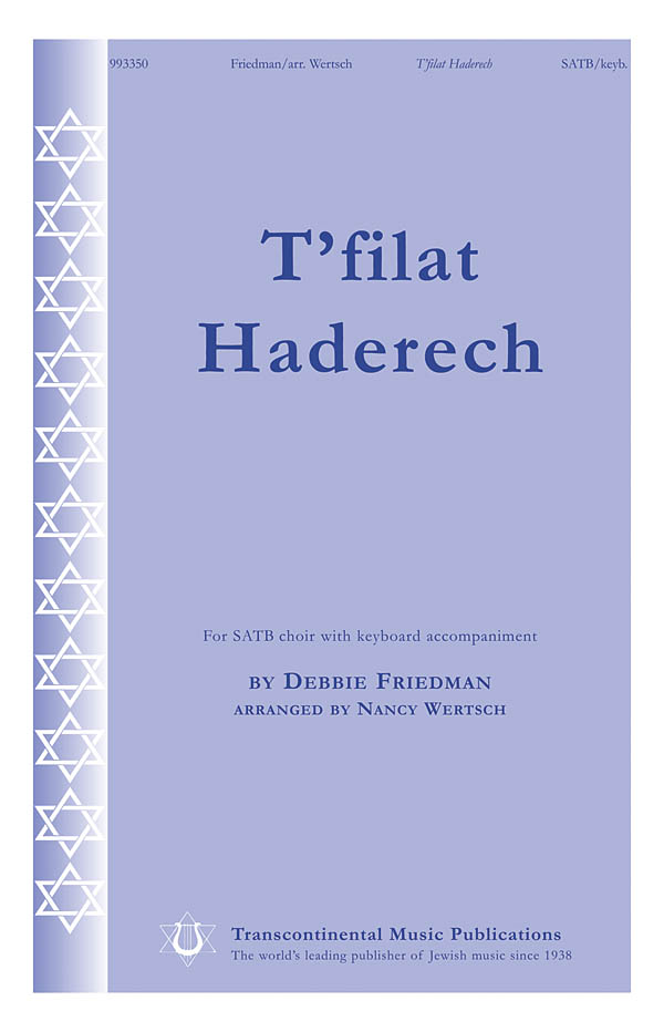 Debbie Friedman: T'filat Haderech (SATB)