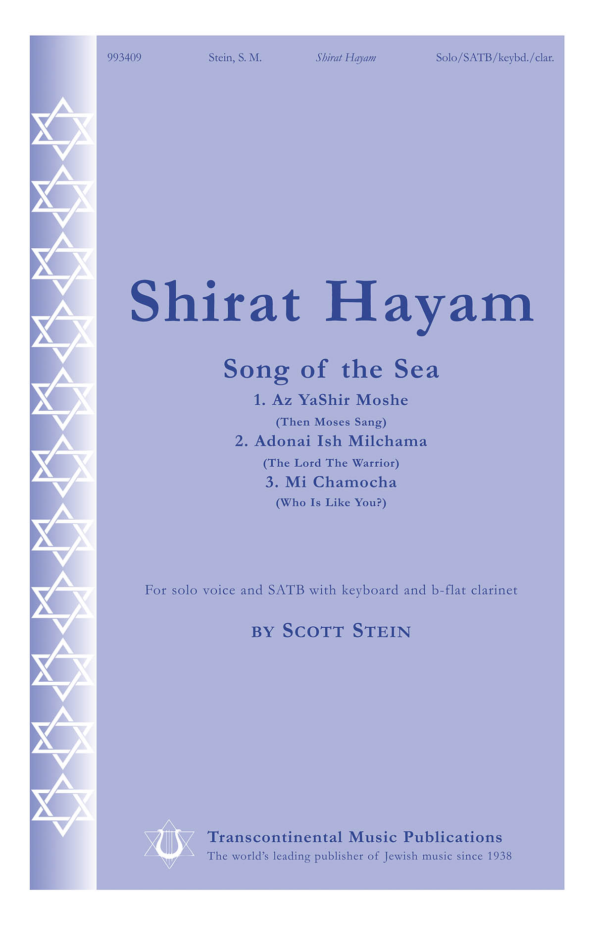 Scott Stein: Shirat Hayam Song of the Sea (SATB)