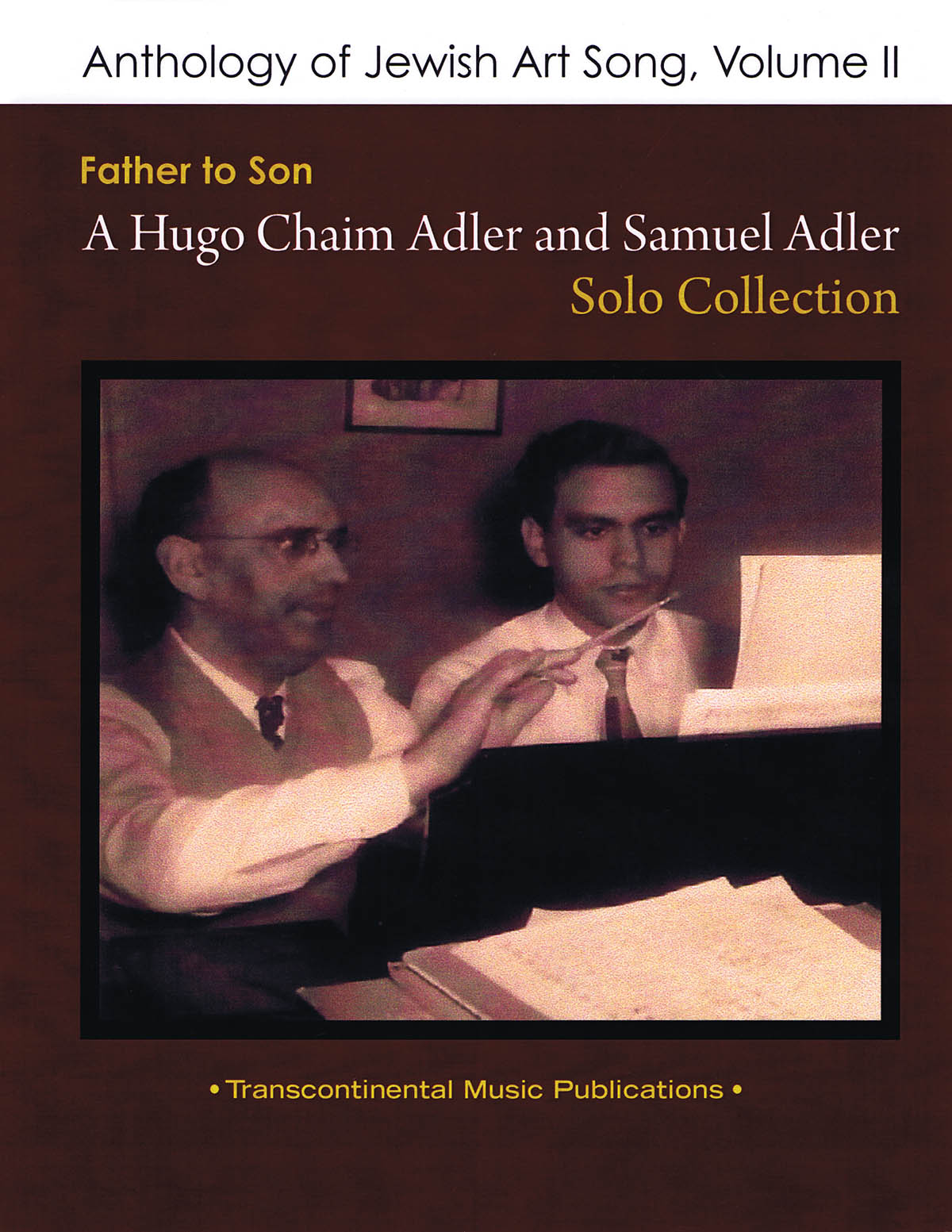 Anthology of Jewish Art Song, Vol. 2(Father to Son: A Hugo Chaim Adler & Samuel Adler Solo Collectio