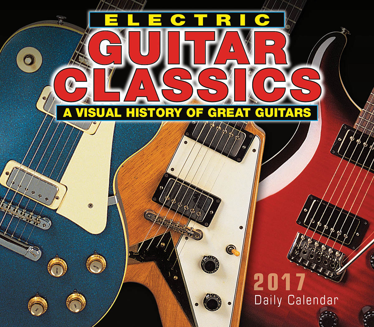 Electric Guitar Classics 2017