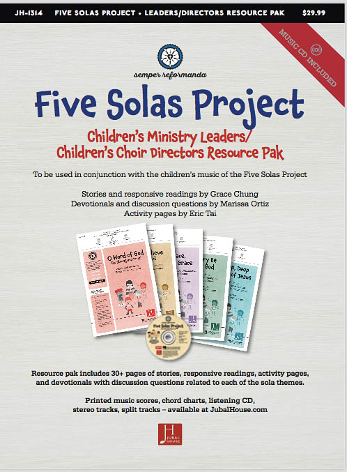Edwin M. Wilmington: The Five Solas