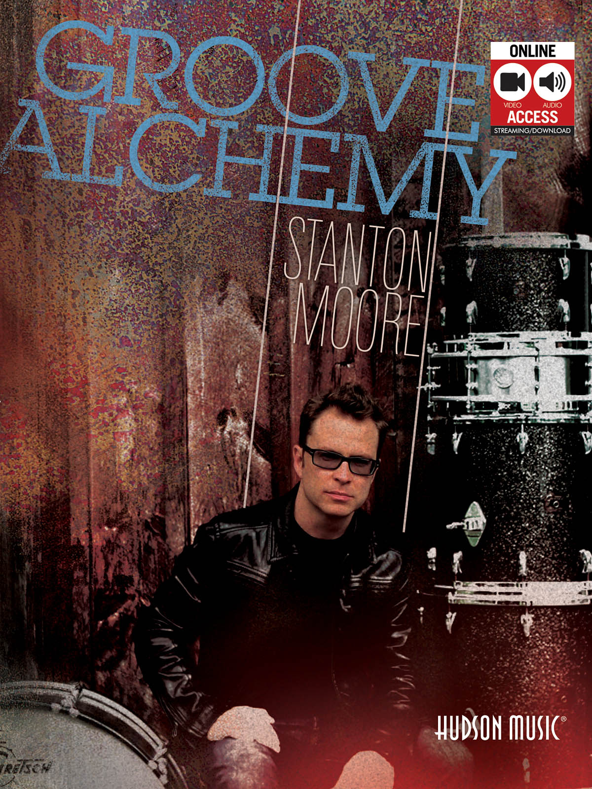 Stanton Moore: Groove Alchemy